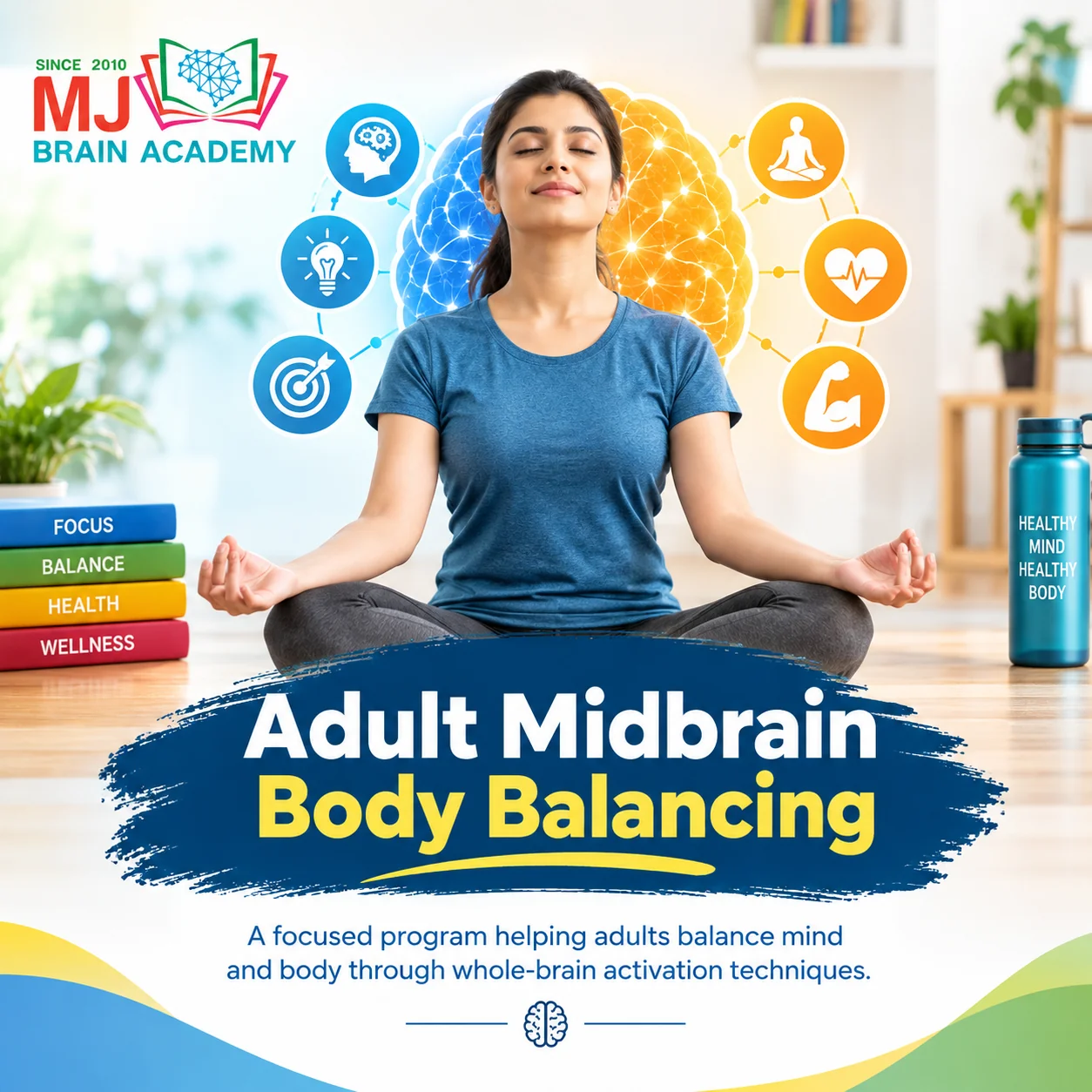 Adult Midbrain Body Balancing at M J Brain Academy
